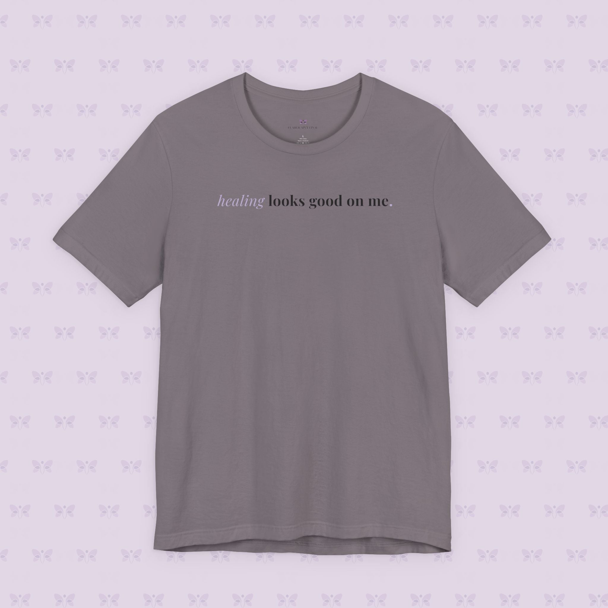 'Healing Looks Good on Me' Unisex Tee- Chronic Illness & Autoimmune Affirmation Shirt