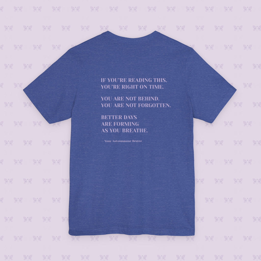 'Healing Looks Good on Me' Unisex Tee- Chronic Illness & Autoimmune Affirmation Shirt
