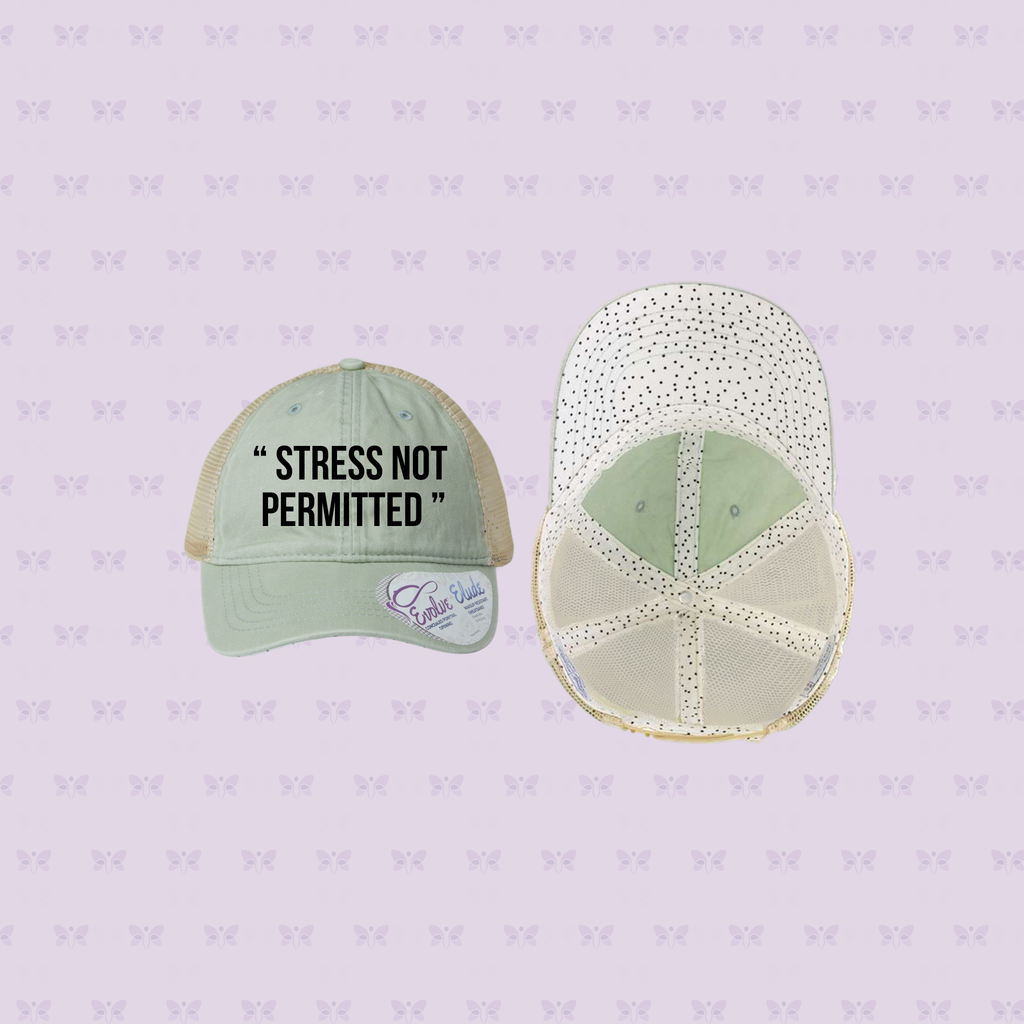“ STRESS NOT PERMITTED” Embroidered Mesh-Back Cap | Sun Protection + Autoimmune-Friendly
