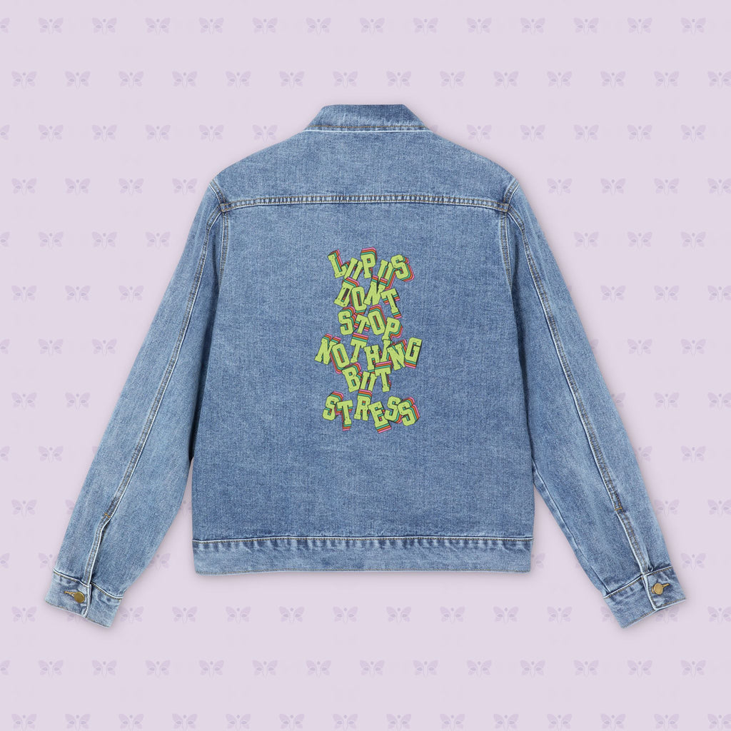 Denim Jacket — 'Lupus Don't Stop Nothing But Stress' Back Graphic Casual Jacket